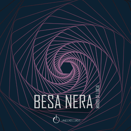 Mario De Lucia  - Besa Nera