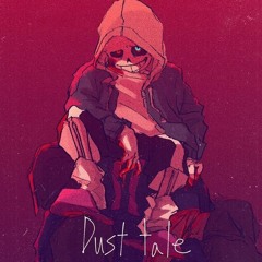 Always a Murderer VI -Dusttale_ Last Genocide remix