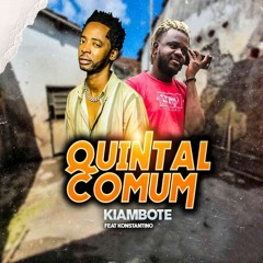 Kiambote Feat. Konstantino - Quintal Comum