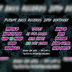 Gash & Hadean - Mutant Bass 10th Birthday Mix