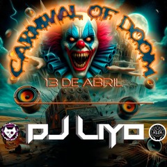 Dj LiYo - Sesión Carnival Of Doom (Sala La Revuelta)