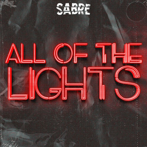 Sabre - All Of The Lights (FREE DOWNLOAD)