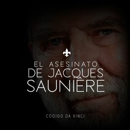 Stream El asesinato de Jaques Sauniere by LeidyMartinez | Listen online for  free on SoundCloud