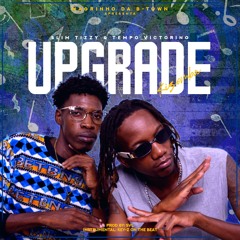 Slim Tizzy feat Tempo Victorino - Upgrade