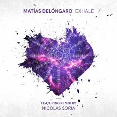 Matías Delóngaro- Exhale (Original Mix)