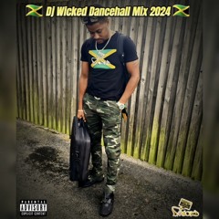 Dj Wicked DANCEHALL MIX 2024