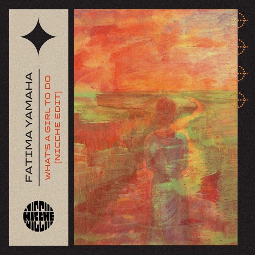 Fatima Yamaha - What's A Girl To Do (Nicche Edit) // Free Download