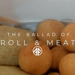 THE BALLAD OF EGGROLL & MEAT PIE