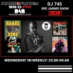 Irie Jamms Show Radio2Funky 95FM - 10 January 2024