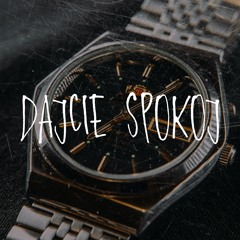 Dajcie Spokój