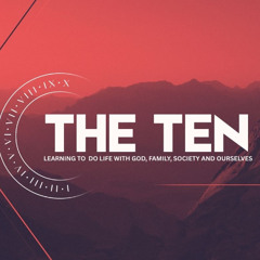 The Ten, God First (April 27, 2025)