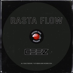 CEEZ - RASTA FLOW