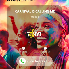 Carnival Calling Me