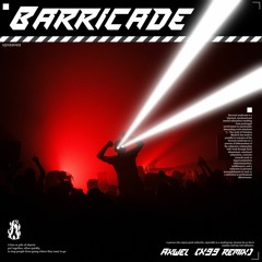 Barricade - Axwell - Fantôme Rouge Remix (Reupload from 2020)