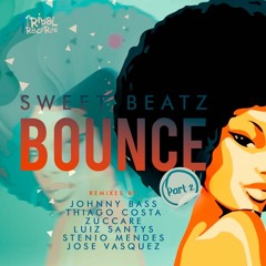 Sweet Beatz - Bounce (Johnny Bass Remix)