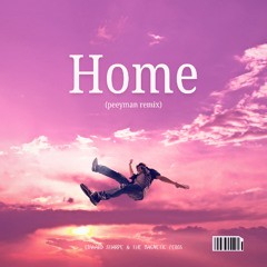 Home (peeyman remix)  [Afro House]