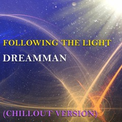 Following The Light (Chillout Version)