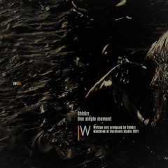 ShhGrr - One Single Moment (IW014) out !