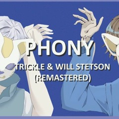 Phony - Trickle x Will Stetson (English Cover) - by estrakakesterrial on YT