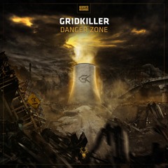 GridKiller - Danger Zone