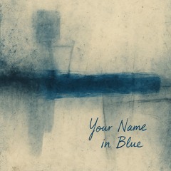 Your Name in Blue