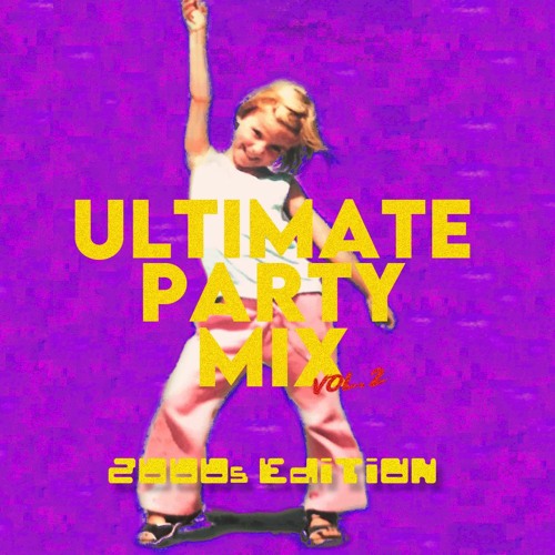 Stream ULTIMATE PARTY MIX VOL. 2 (2000s EDITION) by Max Venturi
