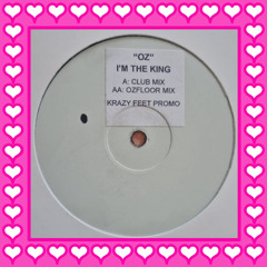 Oz - I'm The King (Club Mix)