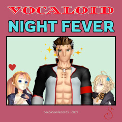 Night Fever (Feat. Big Al and Sweet Ann)