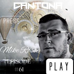 Press Play Episode#61 Guest Mix MIKE ROSSE