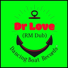 Dr Love (Roger Murttock Dub)