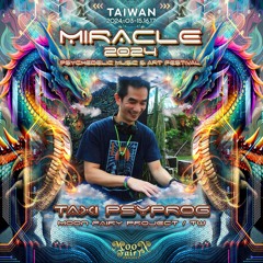Taxi PsyProg @ Miracle Festival 2024
