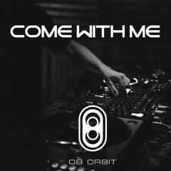 Come With Me