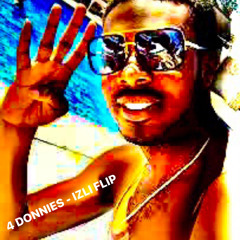 4 Donnies (IZLI flip)