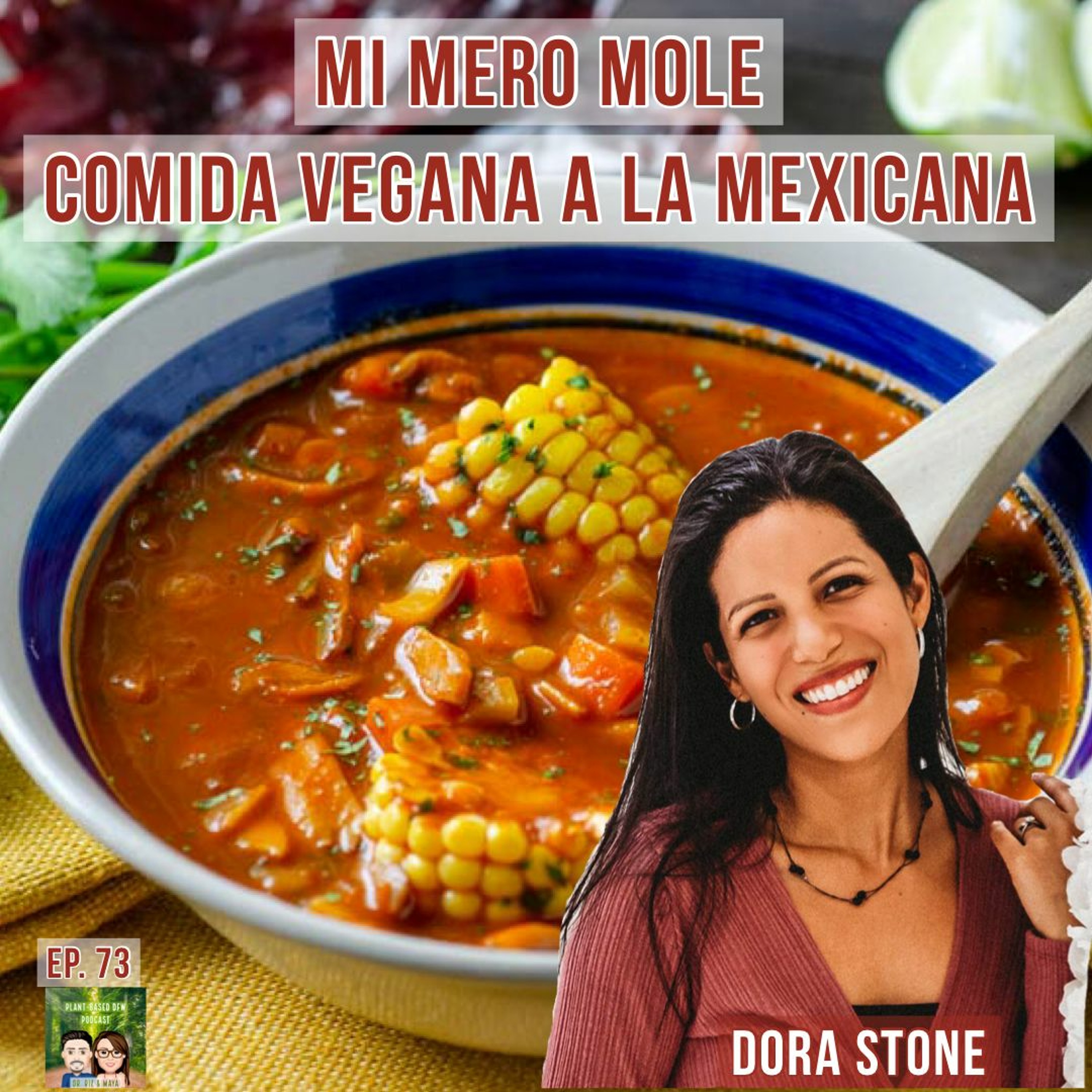 73: Espanol: Mi Mero Mole con Dora Stone Image