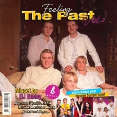 DJ Bunny - Feeling The Past 2 - Backstreet Boys,Boyzone,Westlife,M2M