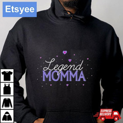Legend Momma Shirt