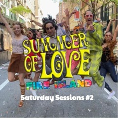 DJAF - Saturday Session 2 - Summer Of Love - Fire Island 2021