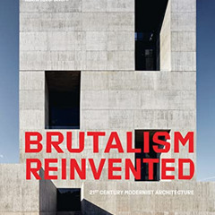 [DOWNLOAD] KINDLE 🗂️ Brutalism Reinvented by  Agata Toromanoff EPUB KINDLE PDF EBOOK