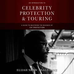 [EBOOK] READ An Introduction to Celebrity Protection and Touring: A Guide to Mas