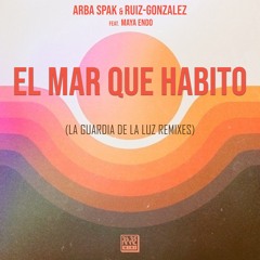 El Mar que Habito (La Guardia de la Luz FFF Remix)