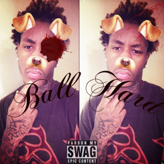 BALL HARD  Prod.kysex