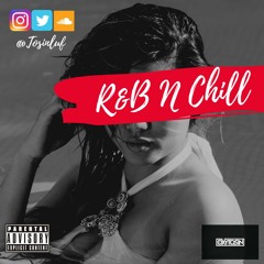 R&B Mix 2020 (R&B N Chill)
