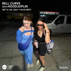 Bell Curve with Hoodjoplin - 13 July 2024