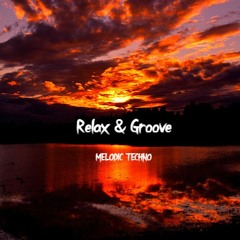 CADELAGO @ Relax & Groove #2 (Melodic Session)