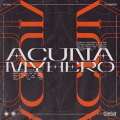 Acuna - My Hero [Premiere]