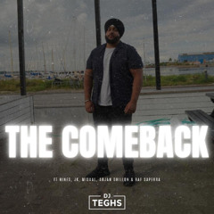 The Comeback ft Nines, JK, Misaal, Arjan Dhillon & Raf Saperra