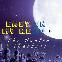 East in my head.( Восток в моей голове)