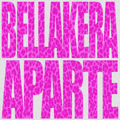 BELLAKERA APARTE w/ TUW4