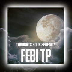 Thoughts Hour Serenity
