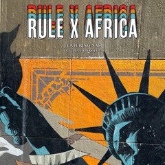 RULE X AFRICA MASH UP